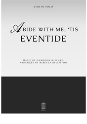 Abide With Me; 'Tis Eventide (Violin Solo)
