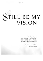 Still Be My Vision (SSA)