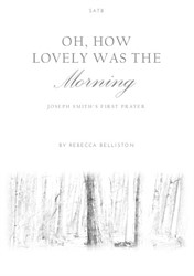 Oh, How Lovely Was the Morning (SATB)